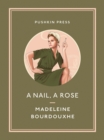 Image for A nail, a rose
