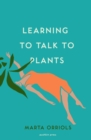 Image for Learning to Talk to Plants