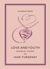 Image for Love and Youth: Essential Stories