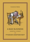 Image for A bad business  : essential stories