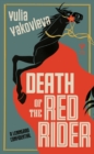 Image for Death of the red rider  : a Leningrad confidential