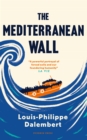 Image for The Mediterranean wall