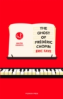 Image for The ghost of Frederic Chopin