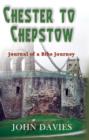 Image for Chester to Chepstow: Journal of a Bike Journey