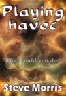 Image for Playing havoc