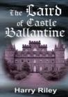 Image for The Laird of Castle Ballantine