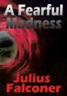 Image for A fearful madness : 15