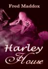 Image for Harley House