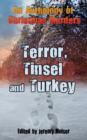 Image for Terror, tinsel and turkey: an anthology of Christmas murders