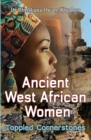 Image for Ancient west African women  : toppled cornerstones