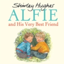 Image for Alfie and his very best friend