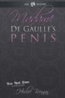Image for Madame de Gaulle&#39;s Penis: A Fictional Memoir of the Sixties