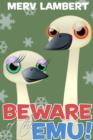 Image for Beware of the Emu!