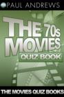 Image for The 70s Movies Quiz Book
