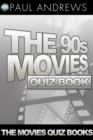Image for The 90s Movies Quiz Book