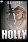 Image for Holly: Part three of the Lisa, Jody, and Holly trilogy
