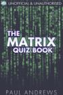 Image for The Matrix Quiz Book: The Film Quiz Books