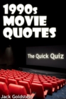 Image for 1990s Movie Quotes - The Ultimate Quiz Book