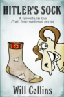 Image for Hitler&#39;s Sock: A novella in the Pratt International series