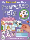 Image for Pampered Pets My Press Out and Play
