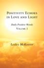 Image for Positivity echoes in love and light: daily positive words