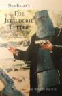 Image for Ned Kelly&#39;s The Jerilderie Letter: An Original Translation into Contemporary English