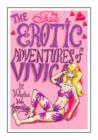 Image for Erotic Adventures of Vivica: Insatiably Deflating the Market Value of Vagina!