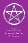 Image for White Witch Patricia Weston&#39;s Book of Spells &amp; Magic