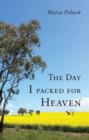 Image for Day I packed for Heaven