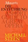 Image for Mozart&#39;s Die Entfuhrung aus dem Serail: A Short Guide To A Great Opera