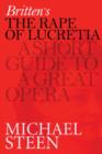 Image for Britten&#39;s The Rape of Lucretia: A Short Guide To A Great Opera