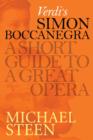 Image for Verdi&#39;s Simon Boccanegra: A Short Guide To A Great Opera