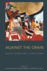 Image for Against the grain: Jewish intellectuals in hard times