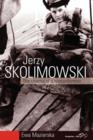 Image for Jerzy Skolimowski  : the cinema of a nonconformist
