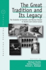 Image for The great tradition and its legacy: the evolution of dramatic and musical theater in Austria and Central Europe