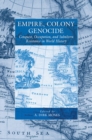 Image for Empire, colony, genocide: conquest, occupation, and subaltern resistance in world history : v. 12