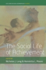 Image for The social life of achievement