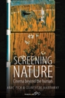 Image for Screening nature: cinema beyond the human