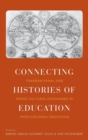 Image for Connecting Histories of Education