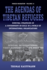 Image for The agendas of the Tibetan refugees: survival strategies of a government-in-exile in a world of transnational organizations