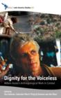 Image for Dignity for the voiceless  : Willem Assies' anthropological work in context