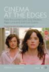 Image for Cinema at the edges: new encounters with Julio Medem, Bigas Luna and Jose Luis Guerin
