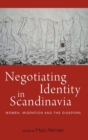 Image for Negotiating Identity in Scandinavia