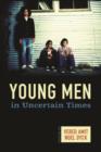 Image for Young men in uncertain times