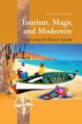 Image for Tourism, Magic and Modernity