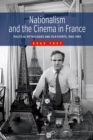 Image for Nationalism and the cinema in France: political mythologies and film events, 1945-1995