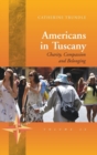 Image for Americans in Tuscany  : charity, compassion, and belonging