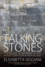 Image for Talking stones: the politics of memorialization in post-conflit Northern Ireland