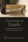 Image for The power of death: contemporary reflections on death in western society