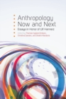 Image for Anthropology now and next: essays in honor of Ulf Hannerz
